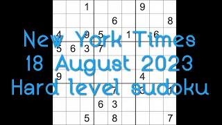 Sudoku solution – New York Times 18 August 2023 Hard level