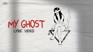 RIELL - My Ghost [Lyric Video]