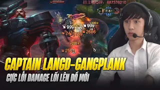 CAPTAIN LANGD THỂ HIỆN ĐỘ LỖI DAMAGE CỦA GANGPLANK MÙA 13 VỚI LỐI BUILD MỚI