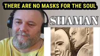 SHAMAN / Шаман / Ярослав Дронов— THERE ARE NO MASKS FOR THE SOUL / Для души нет масок (REACTION)