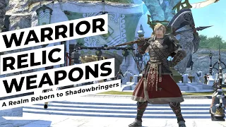 ALL Warrior Relic Weapons | ARR - SHB