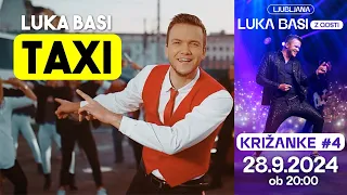 LUKA BASI - TAXI (Official Video)