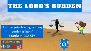 The Lord’s Burden | #Unstoppedfaith #jesus #god #faith #love  #burdens