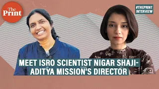 Meet ISRO scientist Nigar Shaji, director of India's first solar mission Aditya-L1