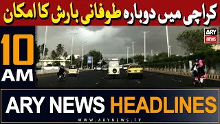 ARY News 10 AM Headlines 4th February 2024 | 𝐊𝐚𝐫𝐚𝐜𝐡𝐢 𝐦𝐚𝐲 𝐝𝐮𝐛𝐚𝐫𝐚 𝐁𝐚𝐫𝐢𝐬𝐡!