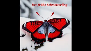 Der frühe Schmetterling - Gedicht