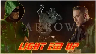 Arrow | The Arrow and The Dragon (Fallout Boys - Light Em Up)