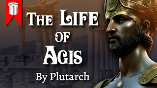 The Life of Agis by Plutarch
