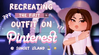 SUNSET ISLAND BUT I RECREATE THE FIRST OUTFIT I SEARCHED ON PINTEREST 🏝️☀️💭 (VERY FUN CHALLENGE!!)