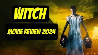 Witch 2024: Is This Movie A Spellbinding Hit? Movies Review!