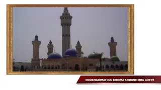 MOUKHADIMATOUL KHIDMA SERIGNE IBRA GUEYE