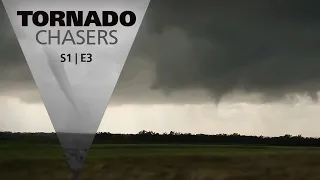 Tornado Chasers, S1 Episode 3: "Outbreak"