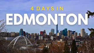 4 DAYS IN EDMONTON | Things to Do & Where to Eat | On The Move