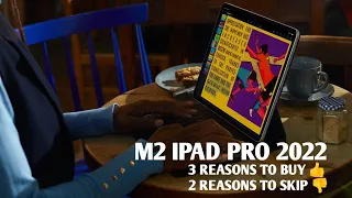 M2 IPad Pro 2022 — 3 reasons to buy and 2 reasons to skip #ipadpro2022 #ipadpro #ipadpro2021 #ipad