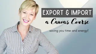 Exporting and Importing a Canvas Course