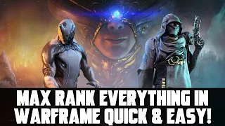 HOW TO MAX RANK EVERYTHING IN WARFRAME FAST AND EASY [2023]