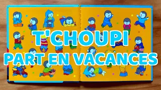 Lecture histoire | T'CHOUPI PART EN VACANCES 🏖 (livre pour enfants)