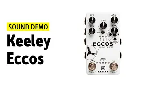 Keeley Eccos - Sound Demo (no talking)