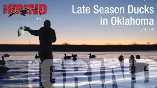 Battling Ice and Late Season Ducks in Oklahoma Part 1 | The Grind S11:E6