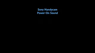 Sony Handycam Power On Sound