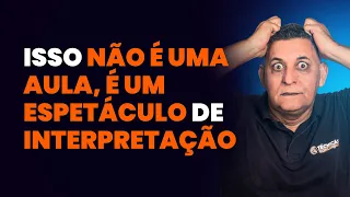 ISSO NÃO É UMA AULA, É UM ESPETÁCULO DE INTERPRETAÇÃO - Dicas para Concursos I Prof. João Batista