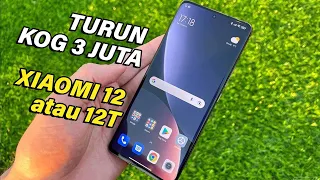 Setahun Turun 3 Juta Xiaomi 12 atau xiaomi 12t