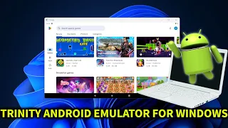 Android Trinity Emulator for Windows PC 2023 Installation and Test