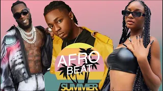 AFROBEATS 2022 VIDEO MIX (SUMMER) |BEST OF AFROBEAT 2022 |AFROBEAT MIX| NAIJA 2022 | AMAPIANO 2022