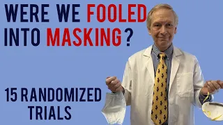 Should I Wear a Mask? What do 15 randomized studies say?  Cochrane Review