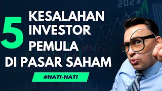 5 KESALAHAN INVESTOR PEMULA DI PASAR SAHAM