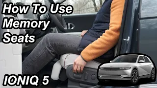 How to Use Ioniq 5 Memory Seats | Up to 6 Seating Positions!