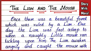 Story: The Lion and The Mouse | Beautiful  English Handwriting | Story Writing | Write Right