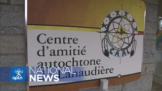 Quebec promises new friendship center promised in Lanaudière by 2022 | APTN News