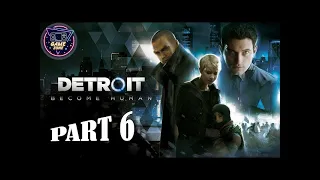 DETROIT BECOME HUMAN Սերիա6