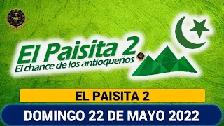 EL PAISITA 2 Resultados del Chance del DOMINGO 22 DE MAYO de 2022 ✅🥇🔥💰