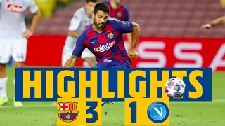 HIGHLIGHTS | Barça 3-1 Napoli