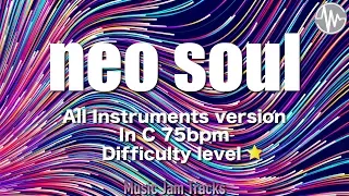 Neo Soul Jam C Major 75BPM All Instruments Version Backing Track.