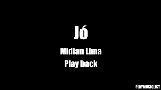 Jó Playback letra - Midian Lima