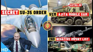 Indian Defence Updates : Secret Su-35 Order,5.56 Carbine Ban,VEM Ajita-SAM,Ukraine Motor Sich Deal