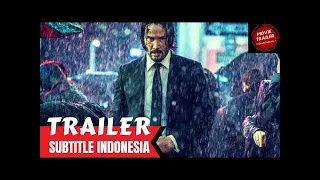 John Wick: Chapter 3 - Parabellum - Trailer 2 | Subtitle Indonesia#LOWIFUNNY