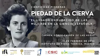 Piedad de la Cierva y el legado enmudecido de las mujeres en la ciencia española