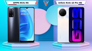 OPPO A53s 5G Vs Infinix Note 12 Pro 4G | Infinix Note 12 Pro 4G Vs OPPO A53s 5G
