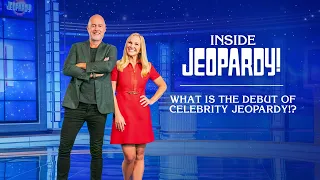 What is the Debut of Celebrity Jeopardy!? | Inside Jeopardy! | JEOPARDY!