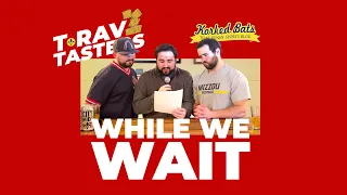 T-Rav Tasters: While We Wait - Anthonino's Taverna