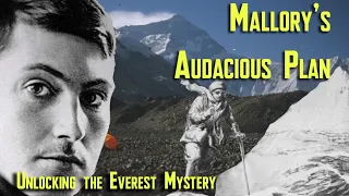 Mallory On Everest: His Shocking Secret for the SUMMIT #everest #mystery #mountains #podcast