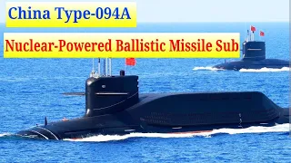 China Flaunts Its ‘Most Advanced’ Type-094A NucIear-Powered Ballistic Missile Submarine