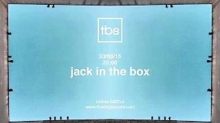 Jack in the Box - TBS Radio