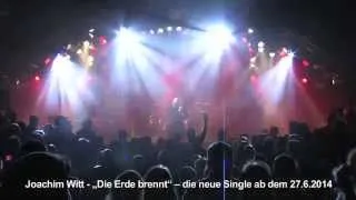 Joachim Witt - "Die Erde brennt" (SNEAK PREVIEW)