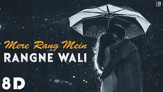 Mere Rang Mein Rangne Wali (8D) Unplugged Romantic Songs | All Time Best | festudio