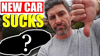 I Bought a New Car... and it SUCKS!
